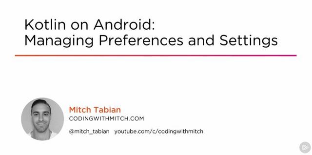 Kotlin on Android: Managing Preferences and Settings Kotlin on Android: Managing Preferences and Settings