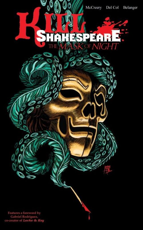 Kill Shakespeare v04 - The Mask of Night (2014)