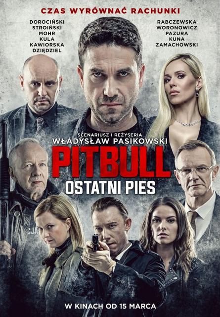 Pitbull: Ostatni Pies (2018) PL.WEB.x264-LPT / POLSKI FILM Pitbull: Ostatni Pies (2018) PL.WEB.x264-LPT / POLSKI FILM