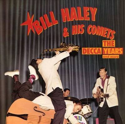 Bill Haley & His Comets - The Decca Years And More (1990) [5CDs, Box Set]