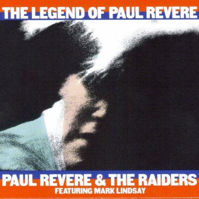 Paul Revere & Raiders - The Legend of Paul Revere (1990)