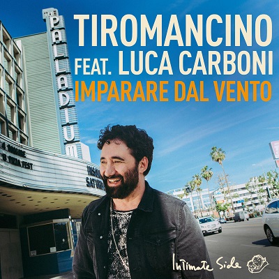 Tiromancino – Imparare dal vento (feat. Luca Carboni) [singolo] .mp3 - 320 kbps (2018)