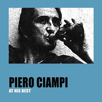 Piero Ciampi - Piero Ciampi at His Best (2017) .mp3 - 320 kbps