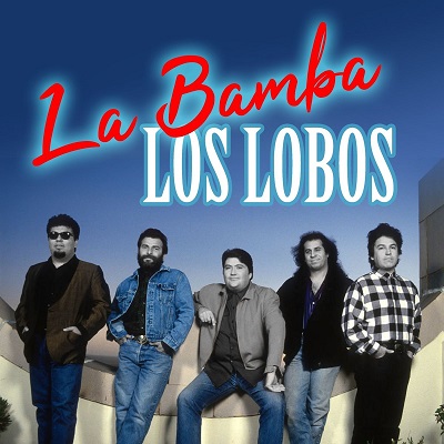 Los Lobos - La Bamba (2018) .mp3 - 320 kbps