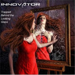Innovator - Trapped Behind The Looking Glass (2018).mp3 - 320 Kbps