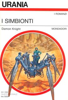 Damon Knight - I simbionti (1994)