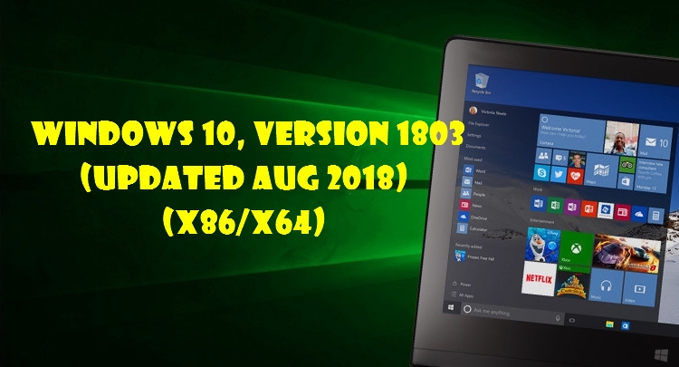 Windows 10 Version 1803 Updated Aug 2018 X86x64 Original Msdn Iso 8792
