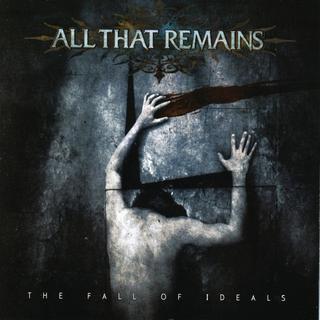 All That Remains - The Fall Of Ideals (2006).mp3 - 320 Kbps