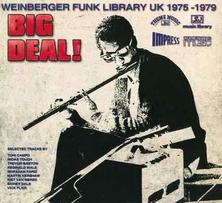 Various Artists - Big Deal! Weinberger Funk Library UK 1975-1979 (2016)