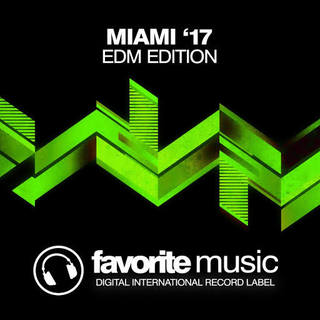 Miami 17 EDM Edition (2017) mp3 192 kbps