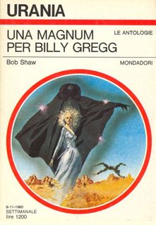 Bob Shaw - Una magnum per Billy Gregg (1980)