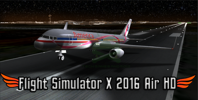 [ANDROID] Flight Simulator X 2016 Air HD v1.3.1 - ENG