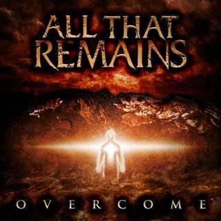 All That Remains - Overcome (2008).mp3 - 320 Kbps