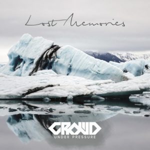 Crowd Under Pressure - Lost Memories (2016).mp3 - 320 Kbps