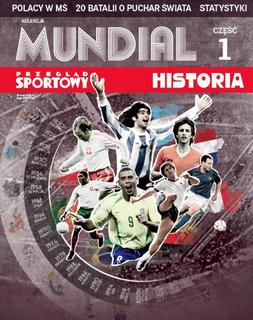 Kolekcja Mundial 1/3: Mundial historia Kolekcja Mundial 1/3: Mundial historia