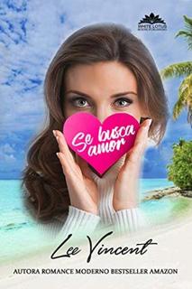 Se busca amor - Lee Vincent (PDF, EPUB) (Google Drive)