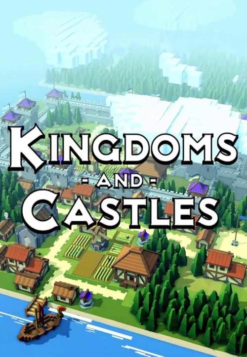 Kingdoms and Castles (2017) v111r21-GOG / Polska wersja językowa Kingdoms and Castles (2017) v111r21-GOG / Polska wersja językowa