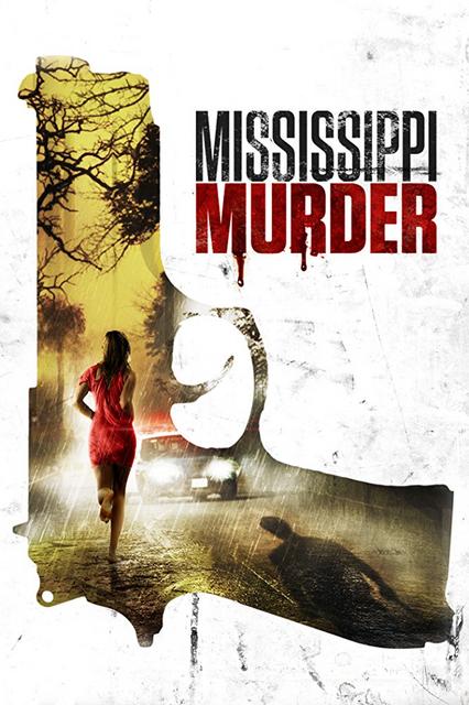 Mississippi We Krwi / Mississippi Murder (2017) PL.1080p.WEB-DL.x264-LPT / POLSKI LEKTOR