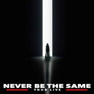 Camila Cabello - Never Be the Same Tour Live (2018) .Mp3 - 320 kbps Camila Cabello - Never Be the Same Tour Live (2018) .Mp3 - 320 kbps