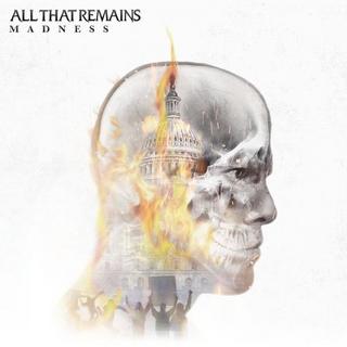 All That Remains - Madness (2017).mp3 - 320 Kbps