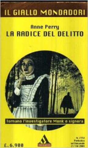 Anne Perry - La Radice Del Delitto (1999)